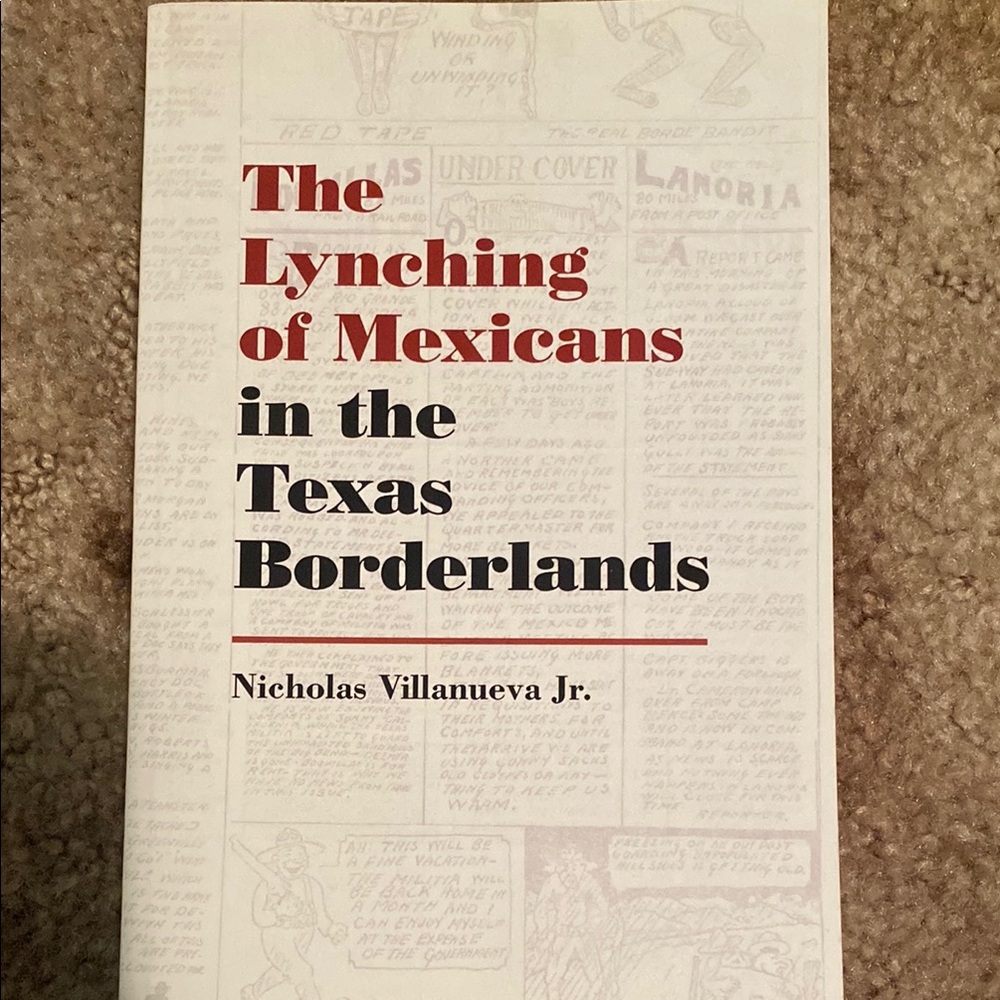 The Lynching of Mexicans in the Texas Borderlands Book